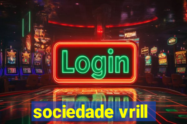 sociedade vrill